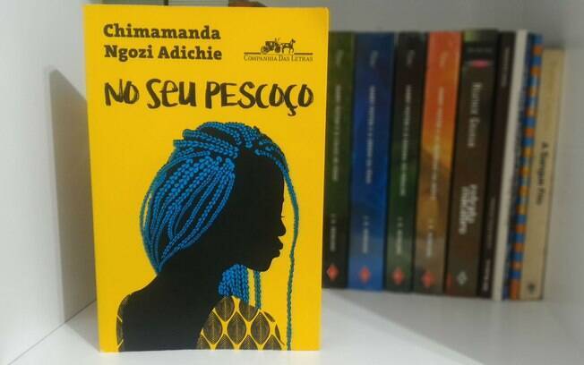 Livro 'No Seu Pescoço' é a primeira obra que reúne apenas contos de Chimamanda