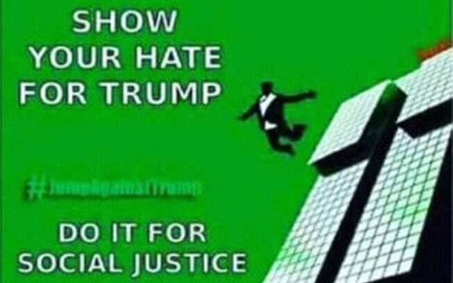 “Demonstre seu ódio por Trump, faça isso pela justiça social”, diz a foto, acompanhada pela hashtag #PuleContraTrump