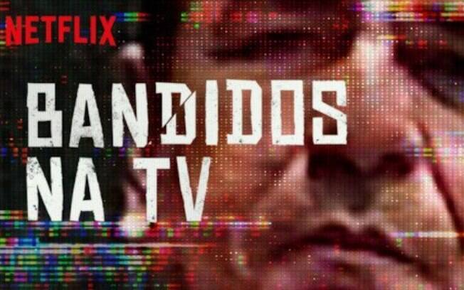 Bandidos na TV