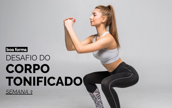 Desafio do corpo tonificado: Semana 3