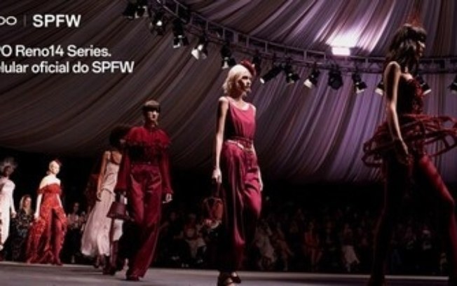 OPPO leva Reno14 à São Paulo Fashion Week e reforça conexão entre tecnologia e criatividade