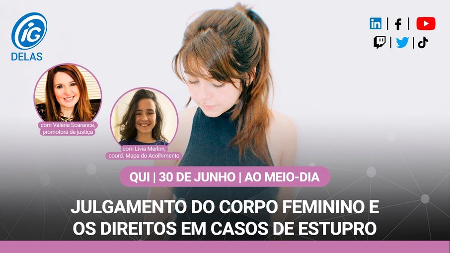 Caso Klara Castanho é um dos destaques da live do iG Delas nesta quinta-feira (30)