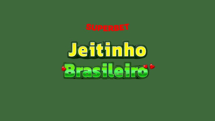Jogue Jeitinho Brasileiro a partir de R$0,20 na Superbet