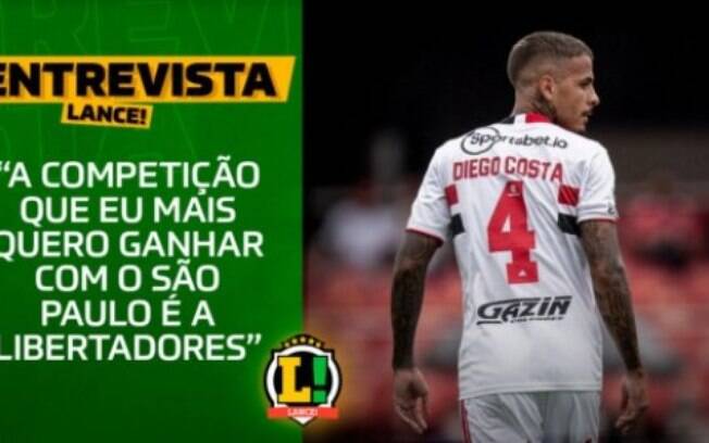 Parceria com Miranda e Arboleda, treinos de Rogério Ceni e sonhos no São Paulo: Diego Costa fala ao L!