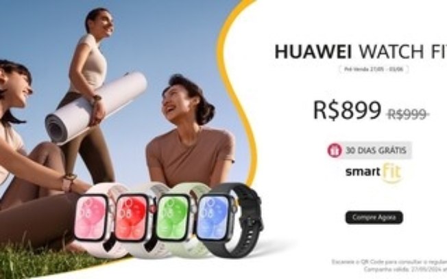 Promoção da Huawei para pré-venda do WATCH FIT 3: os 600 primeiros consumidores vão ganhar 30 dias grátis de Smart Fit