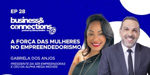 Força das mulheres no empreendedorismo é destaque do B&C