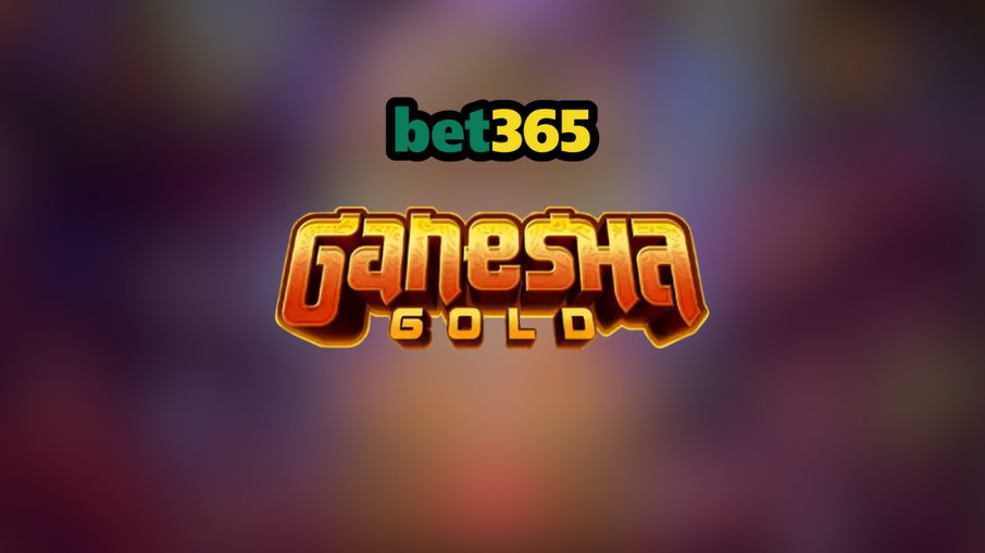 Ganesha Gold na bet365 Ganesha Gold na bet365