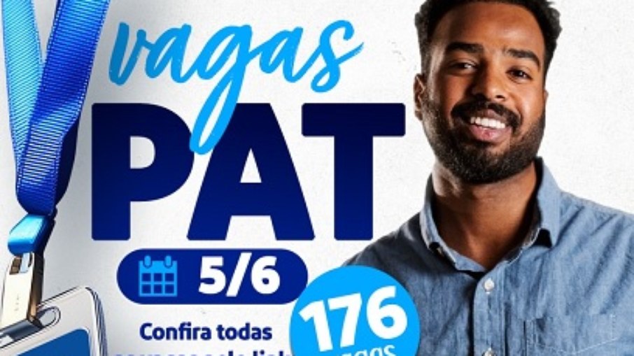 Interessados devem comparecer pessoalmente às unidades do PAT Interessados devem comparecer pessoalmente às unidades do PAT