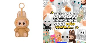 Governo usa Labubus em campanha de prevenção ao HPV