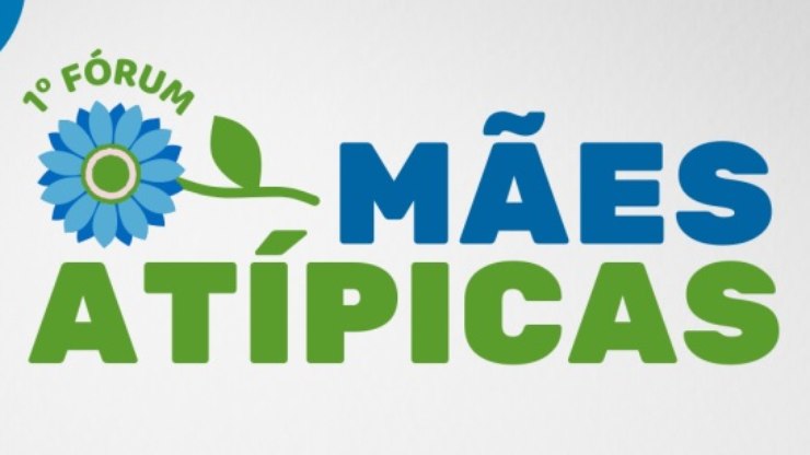 Valinhos promove 1º Fórum Mães Atípicas