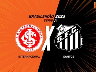 Internacional x Santos ao vivo: onde assistir ao jogo do