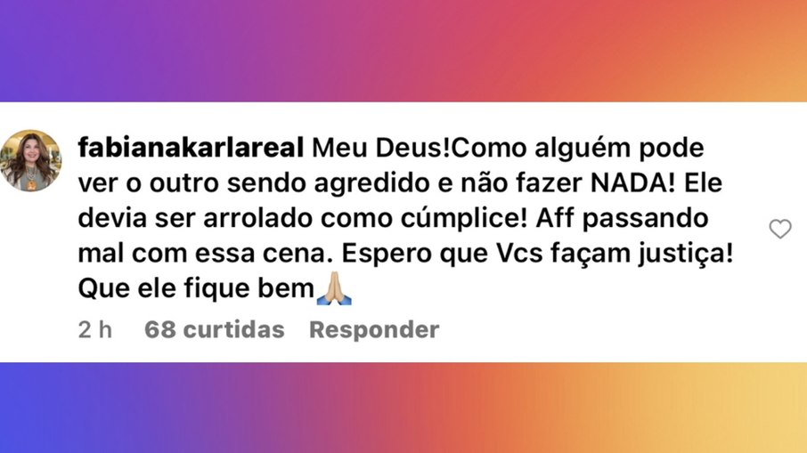 ... print do comentário de Fabiana Karla! 