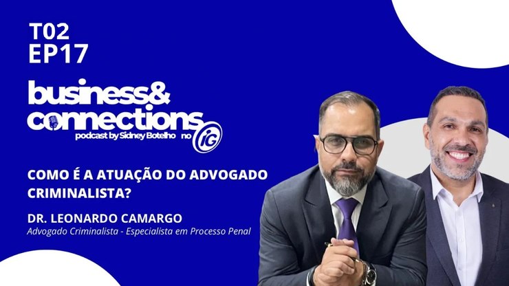Advocacia%20criminal%20%C3%A9%20tema%20do%20Business%20%26%20Connetions