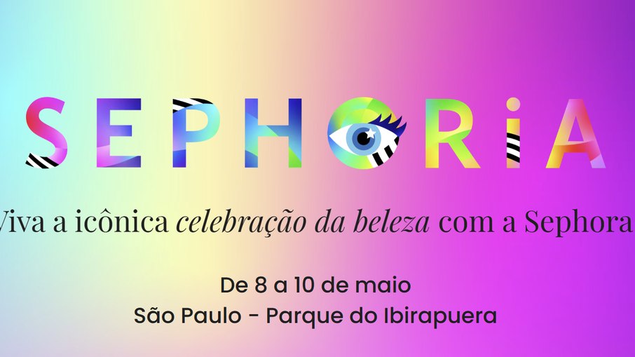 Sephoria, uma celebração do universo Sephora