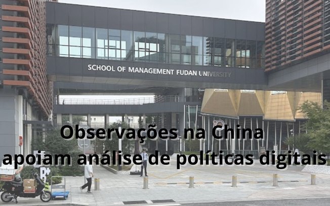 Observações na China apoiam análise de políticas digitais