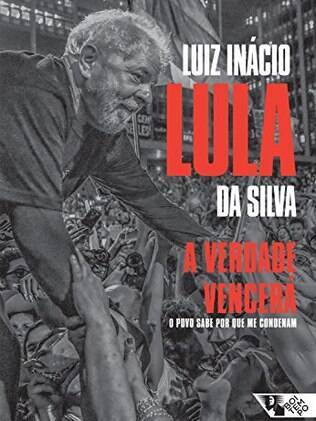 Livro A verdade vencerá%2C de Lula%2C é finalista do Prêmio Jabuti