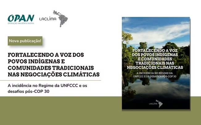 LACLIMA lança relatório sobre povos indígenas pós-COP30
