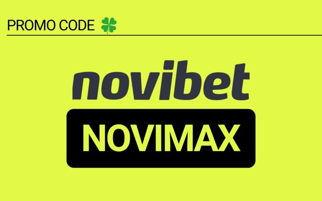 Código promocional Novibet 2024: aposte com “NOVIMAX”