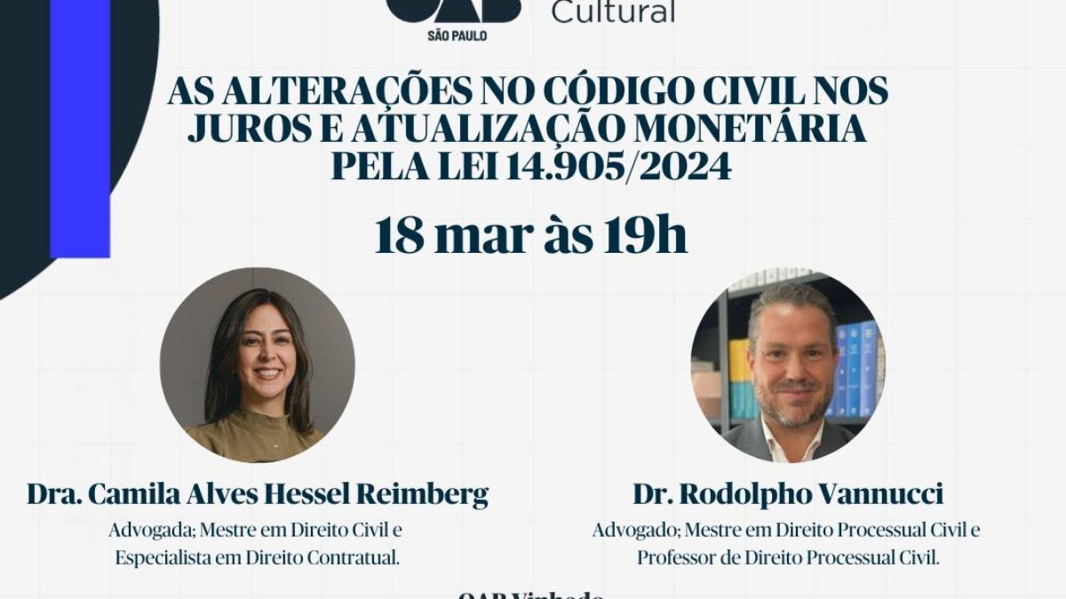 Palestra terá como foco mudanças relacionadas aos juros legais e à atualização monetária