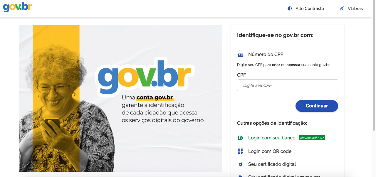 Faça o login com a conta do governo. Para isso, você deverá informar seu CPF e senha do Gov.br; Reprodução / gov.br