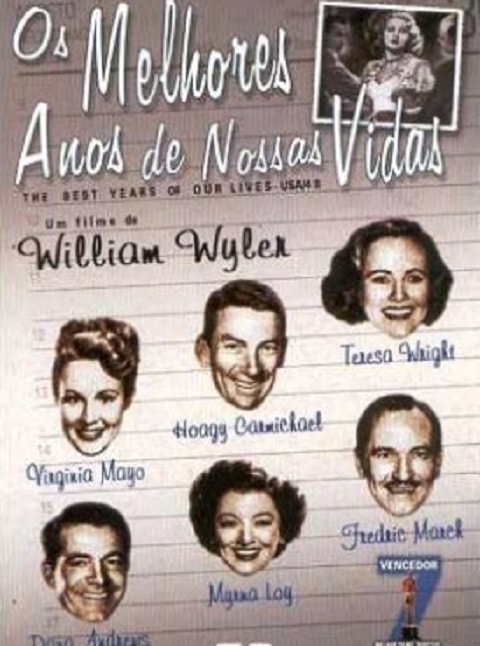 16º - Os Melhores Anos de Nossas Vidas - Ano do Oscar: 1947 - 7 Oscars em 8 indicações Reprodução: Flipar