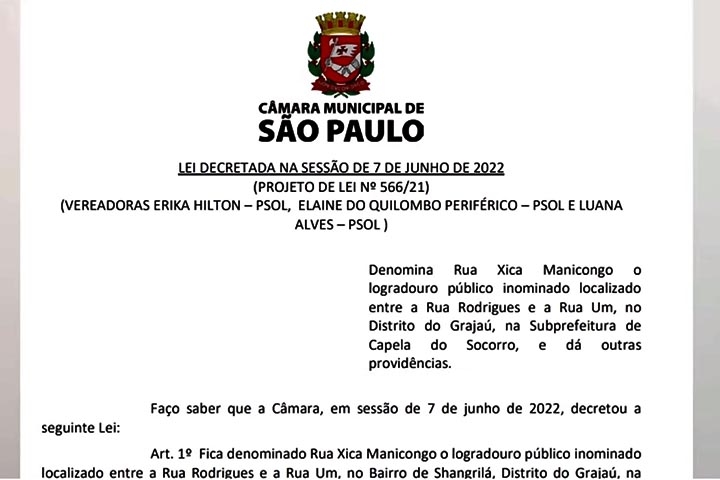 Em 2022, dada também à importância do nome da personagem para a comunidade LGBTQIA , a Câmara Municipal de São Paulo aprovou um projeto de lei (PL) para que uma via da capital paulista passasse a ter o seu nome. Reprodução: Flipar