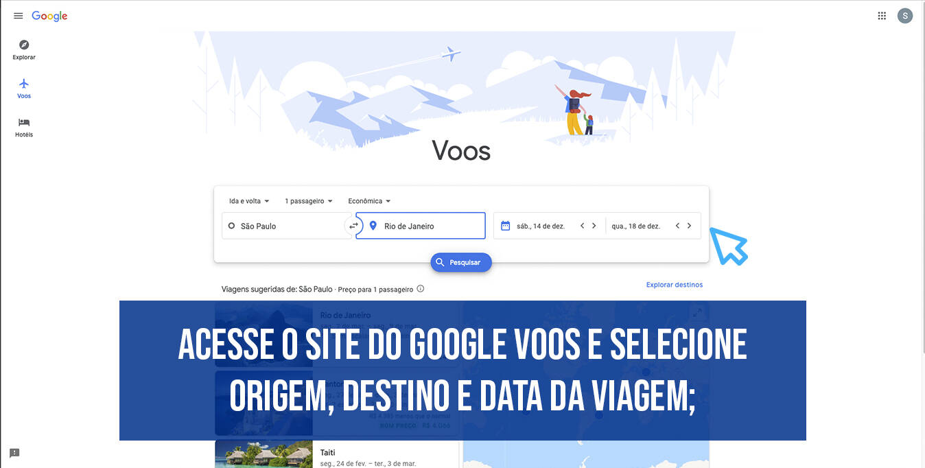 Passo a passo para criar alerta de preço no Google Flight. Foto: Arte iG