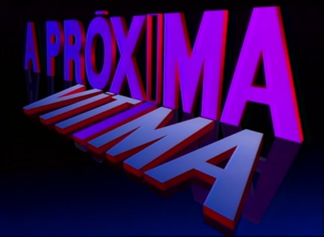 A ‘Próxima Vítima’, transmitida em 1995, também atiçou a curiosidade dos espectadores. Isso porque a trama tinha uma série de assassinatos.   Reprodução: Flipar