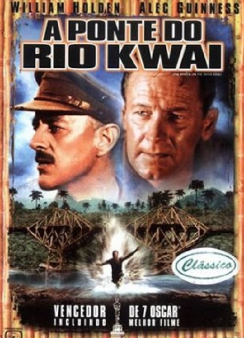 17º - A Ponte do Rio Kwai - Ano do Oscar: 1958 - 7 Oscars em 8 indicações Reprodução: Flipar