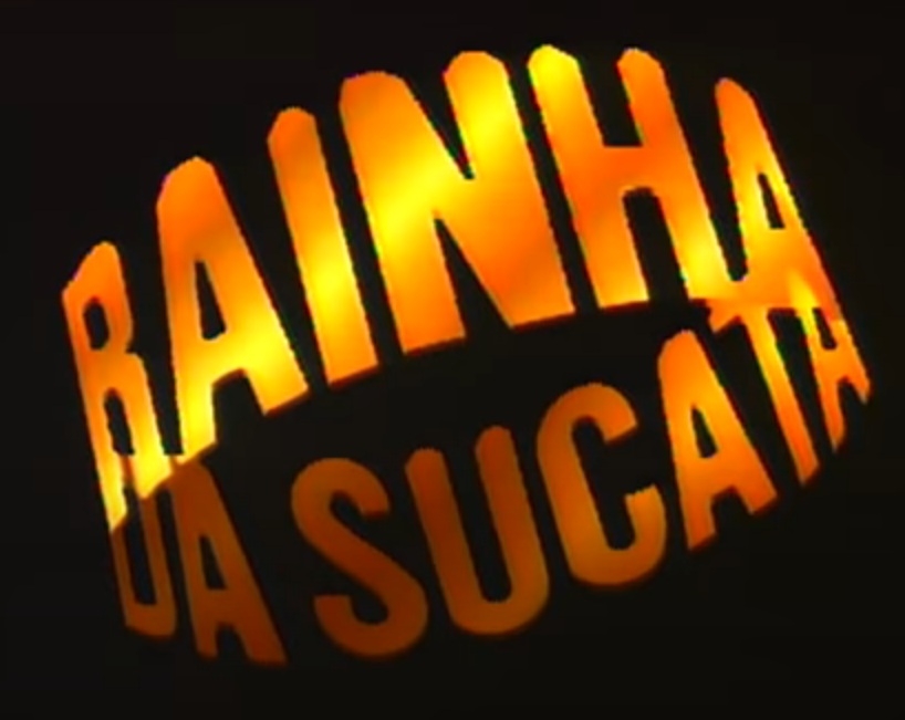 6° lugar: Rainha da Sucata - 02 de abril de 1990 a 27 de outubro de 1990 - 61 pontos de audiência Reprodução: Flipar