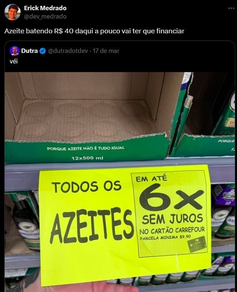 O encarecimento do azeite já virou até meme na internet. Nas redes sociais, tem gente brincando sobre parcelar ou financiar um vidro de 500 ml de azeite extra virgem. Reprodução: Flipar