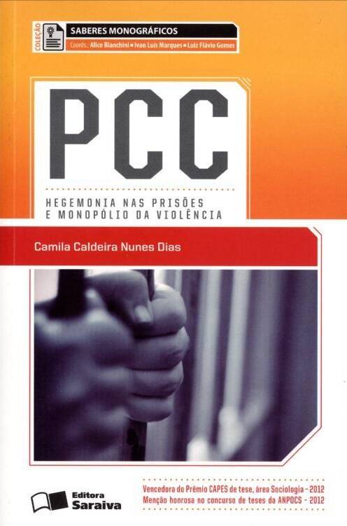 Capa do livro PCC - Hegemonia nas Prisões e Monopólio da Violência Divulgação