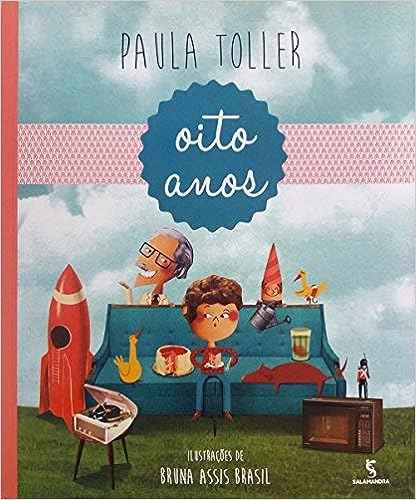 A primeira canção inspirou Paula a escrever o livro infantil ‘Oito Anos’ publicado pela editora Salamandra e que foi lançado na edição de 2015 da Bienal do Livro do Rio de Janeiro.  Reprodução: Flipar
