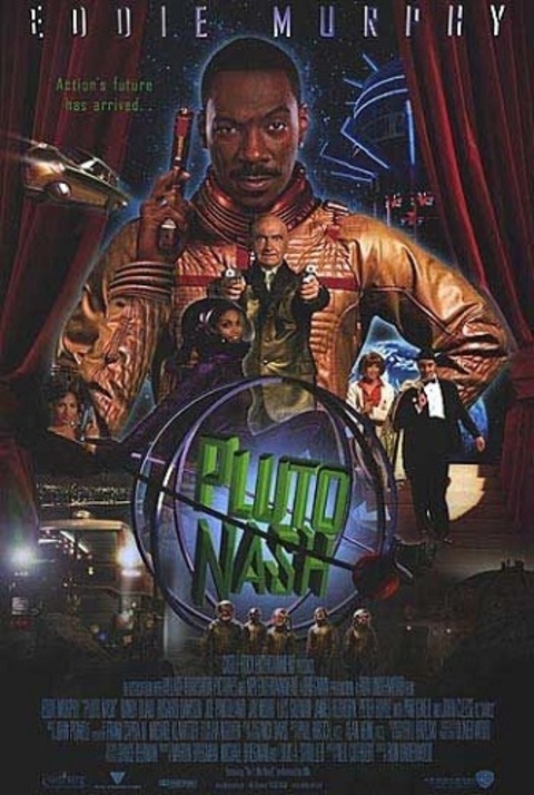 As Aventuras de Pluto Nash -  Custo: 139 milhões de dólares/ Bilheteria 10 milhões de dólares Reprodução: Flipar