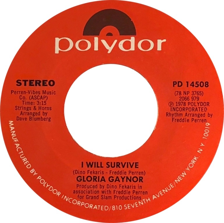 9) “I Will Survive” - Gloria Gaynor