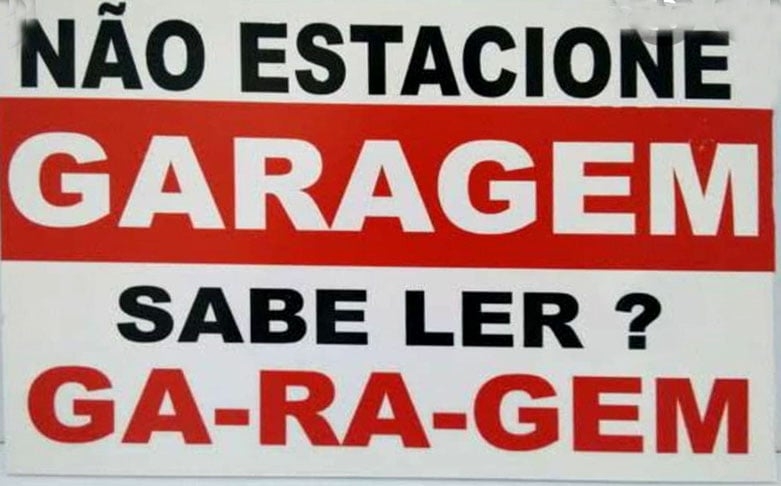 Separando as sílabas para deixar BEM CLARO: não estacione.  Reprodução: Flipar