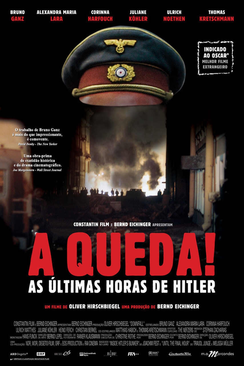 A queda: as últimas horas de Hitler (2004): Filme alemão dirigido por Oliver Hirschbiegel, estreou no Festival de Cinema de Toronto. Reprodução: Flipar