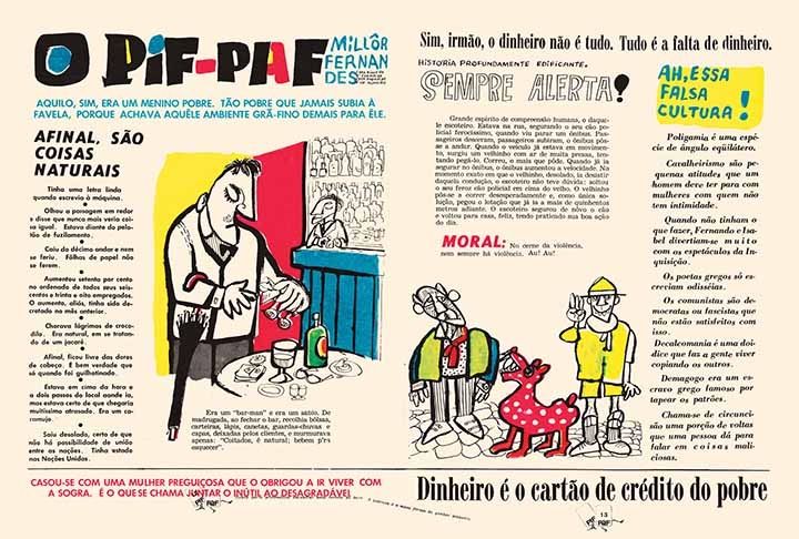 Nos anos seguintes, o jovem profissional passou a atuar como jornalista na publicação semanal, principal revista do país à época. Em 1945, lançou em “O Cruzeiro” a seção Pif-Paf, que o faria conhecido. 
 Reprodução: Flipar